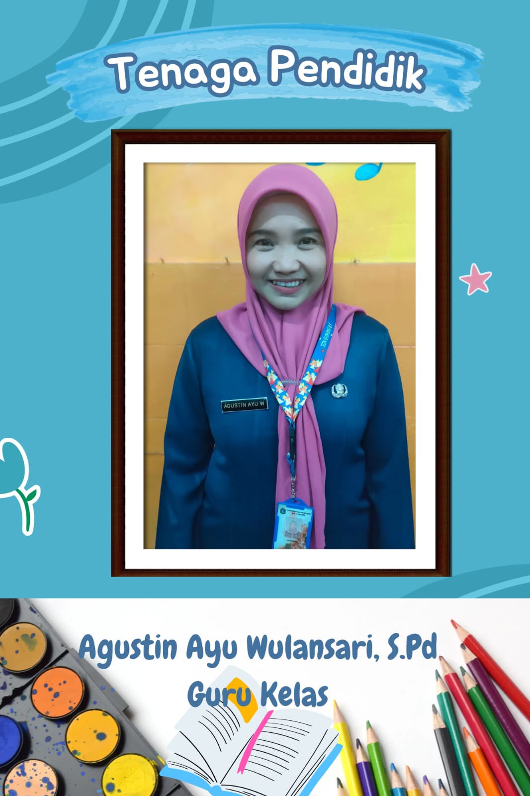 Agustin Ayu Wulansari, S.Pd